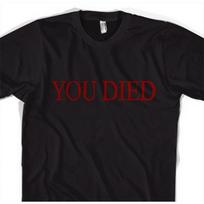 Bloodborne You Died Shirt Gamer Tshirt for unisex Video game Tees Gaming Gift for Boyfriend Bloodborne Elden Ring S įvairiaspalvis
