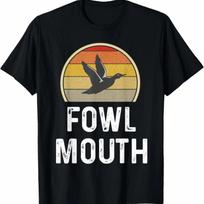 unisexs Duck Hunter Gifts Funny Duck Hunting Shirt Fowl Mouth Retro T-Shirt S įvairiaspalvis