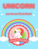 Unicorn Journal and Sketchbook: A Fun Unicorn Journal for Kids | Large 8.5 x 0.25 x 11 inches | Perfect for Journal, Doodling, Sketching and Notes or just having fun and getting creative!