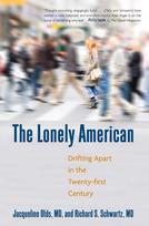 The Lonely American: Drifting Apart in the Twenty-first Century