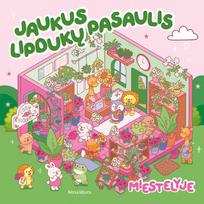 Jaukus lipdukų pasaulis. Miestelyje