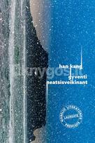 Gyventi neatsisveikinant - Han Kang