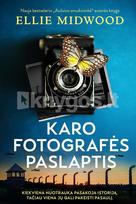 Karo fotografės paslaptis - Ellie Midwood