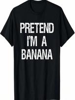 Pretend I'm A Banana Funny Lazy Halloween Costume Outfit T-Shirt S įvairiaspalvis