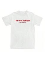 I'm Too Perfect White Lyric T-Shirt Singer Lola Young Graphic Merch Tees Summer Cotton Short Sleeve T Shirt For Female Loose Top S įvairiaspalvis