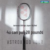 YONEX Astrox 100 TOUR Badminton Racket 4U