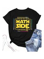 Come To The Math Side Shirt Women Pi Tee Shirts Math Teacher T-Shirt Back To School Mathematics Tops S įvairiaspalvis