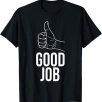 Good Job Thumbs Up T Shirt Positive Apparel T-Shirt S įvairiaspalvis