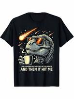 Dinosaur T-Rex Coffee Novelty unisex Funny Dinosaur T-Shirt_1ww S įvairiaspalvis