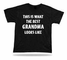 This Is how the best Grandma looks like Tshirs Gift occasion birhday present Tee L