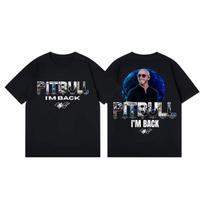 Rapper Pitbull I'm Back Tour 2026 Merch T-shirt Harajuku Hip Hop Short Sleeve T-shirts Y2K Gothic Cotton Oversized T-shirts 4XL