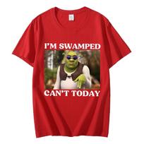 Cant Today Im Swamped Funny Shrek Meme Tshirts Harajuku Cartoon Style Short Sleeve Tshirt Unisex Women Fashion Casual T Shirts 4XL