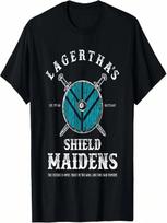 Lagertha's Shield Maidens - Viking Warrior Shieldmaiden T-Shirt S įvairiaspalvis