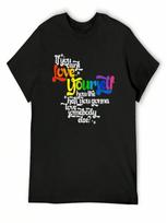If You Can't Love Yourself How In The Hell You Gonna Love Somebody Else_ T-Shirt Cotton Man T-Shirts unisex Clothes S įvairiaspalvis
