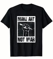 Make Art Not War Unisex T-Shirt Large Cotton NEW Shipping Included Graphic Tee L