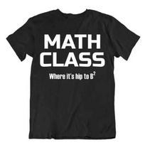 Math Class Teacher Pun T-Shirt Nerd Men's Quote Cotton shirt M