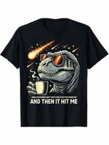 Dinosaur T-Rex Coffee Novelty unisex Funny Dinosaur T-ShirtW S įvairiaspalvis