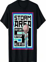 Storm Area 51 Shirt They Can't Stop Us All Alien T-Shirt T-Shirt S įvairiaspalvis
