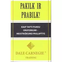 KNYGA PAKILK IR PRABILK. DALE CARNEGIE