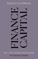 Finance Capital: On Late-Stage Capitalism, the Definitive Edition
