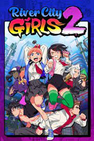 River City Girls 2 Steam Key (PC) LATAM