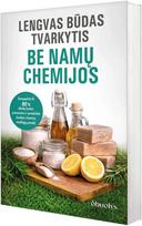 Lengvas būdas tvarkytis be namų chemijos, , Lengvas būdas tvarkytis be namų chemijos