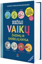 Didžioji vaikų žaidimų ir darbelių knyga - Helga Braemer, Renate Falk, Kraft Geer, Edith Harries, Bertrun Jeitner-Hartmann, Dorothee Kreusch-Jacob