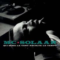 MC Solaar - Qui Sème Le Vent Récolte Le Tempo