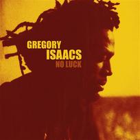Gregory Isaacs - No Luck | Golden Edition