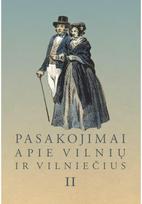 Pasakojimai apie Vilnių ir vilniečius II. Audioknyga - Reda Griškaitė,Zita Medišauskienė,Elmantas Meilus,Ričardas Žičkus,Juozapas Paškauskas, Olga Mastianica-Stankevič,Julijus Martovas,Mieczysław Jackiewicz