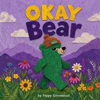 OKAY BEAR: Benny Bear's Okay-to-Be-Green Adventure