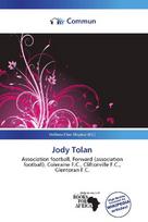 Jody Tolan: Association football, Forward (association football), Coleraine F.C.,        Cliftonville F.C., Glentoran F.C.