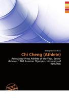 Chi Cheng (Athlete): Associated Press Athlete of the Year, Senior Advisor, 1968 Summer        Olympics, University of Redlands