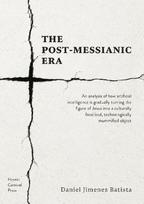 The Post-Messianic Era