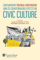 Contemporary Political Participation and its Countervailing Effects on Civic Culture