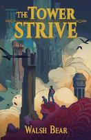 The Tower Strive: A Tower-Climbing LitRPG Adventure