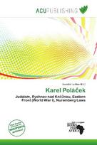 Karel Polá¿ek: Judaism, Rychnov nad Kn¿¿nou, Eastern Front (World War I), Nuremberg Laws
