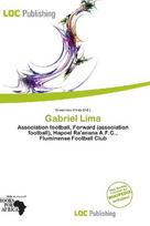 Gabriel Lima:         Association football, Forward (association football), Hapoel Ra'anana        A.F.C., Fluminense Football Club