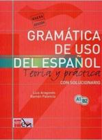 KNYGA Luis Aragones Aragones, Luis; Palencia, Ramon Gramatica de uso del Espanol - Teoria y practica: Gramatica de uso de