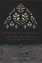 Darwin`s Cathedral Evolution, Religion, and the Nature of Society
