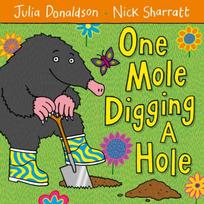 One Mole Digging A Hole Illustrated edition