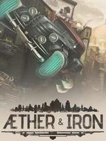 Aether & Iron Steam Key (PC) GLOBAL