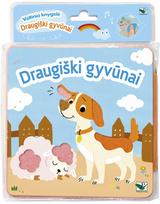 Veltinio knygelė. Draugiški gyvūnai