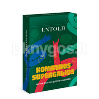 Pokalbių kortelės UNTOLD: KOMANDOS SUPERGALIOS