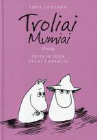 Tėtis ir jūra. Vėlai lapkritį (Troliai Mumiai 5)