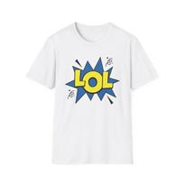 LOL Graphic Unisex T-Shirt, Fun Casual Wear, Perfect Gift, Humor Tee L