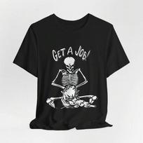 Get A Job T-Shirt, Inappropriate Humor Unisex T-Shirt L