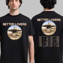 Better Lovers World Tour 2026-2026 Europe UK North American  Australia Schedu S