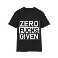 Zero F's Given T-Shirt, Funny Slogan Shirt, Humorous Tee, Naughty Humour L