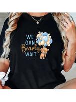 The Bear Holds The Balloon Pattern WE CAN BEARLY WAIT Letter Print Crew Neck T-Shirt Wounisex's Short Sleeve Casual Top S įvairiaspalvis